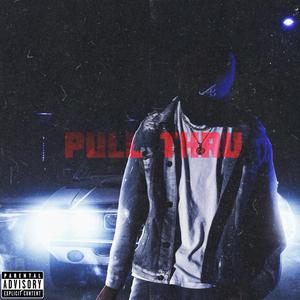 Pull Thru (Explicit)