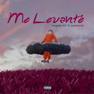 Me Levante (Explicit)