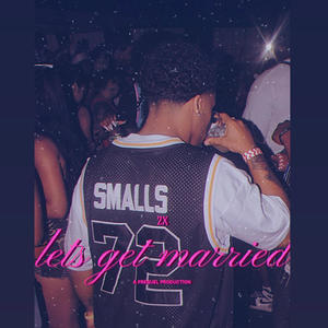 Lets Get Married (Explicit)