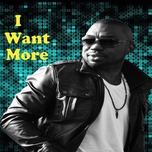I Want More