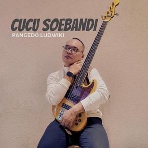 Cucu Soebandi