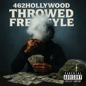 Throwed Freestyle (Explicit)