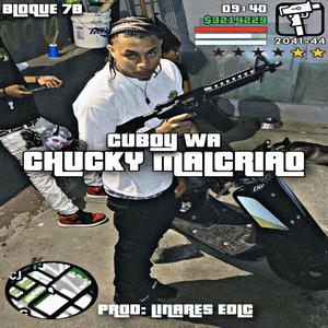 Chucky Malcriao (Explicit)