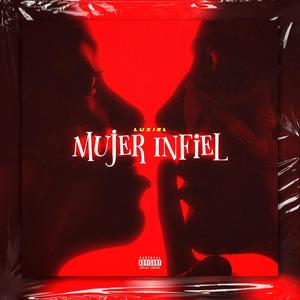Mujer Infiel (Explicit)