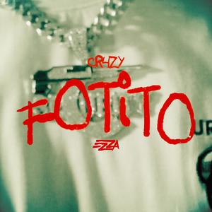 Fotito (feat. Ezzael) (Explicit)