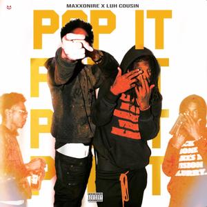 Pop It (feat. Maxxonire) [Explicit]