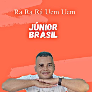 Ra Ra Rá Uem Uem