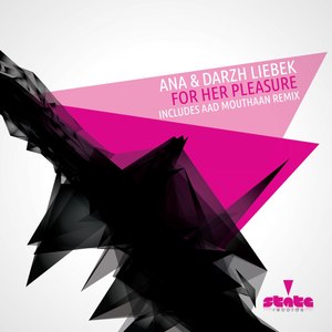 For Her Pleasure (Aad Mouthaan Remix)
