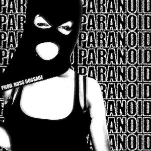 Paranoid (Explicit)