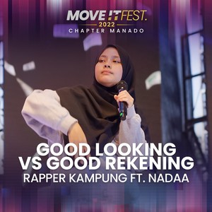 Good Looking Vs Good Rekening (Move It Fest 2022 Chapter Manado) (Live)