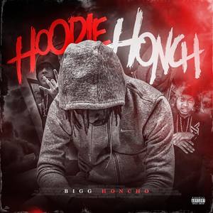 HOODIE HONCH (Explicit)