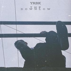 The Downlow (Explicit)