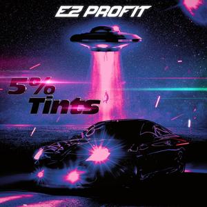 5% Tints (Explicit)