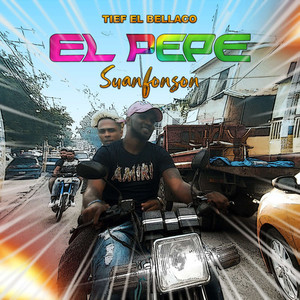 El Pepe (SuanFonson|Explicit)