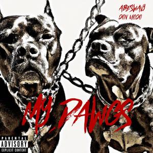 My Dawgs (feat. Don Modo) (Explicit)
