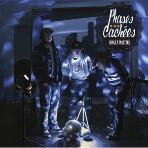 Phases Cachées - Ma gueule