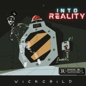 Into Reality (Explicit)