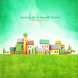 작은 마을의 봄 (Spring In A Small Town)