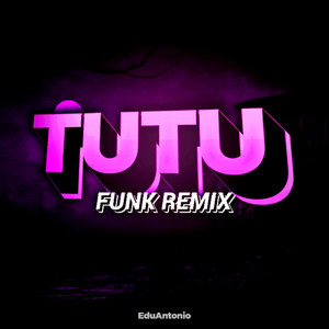 Tutu (Explicit)