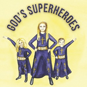 God's superheroes