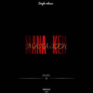 Mana Keh (feat. Mr Rights) [Explicit]