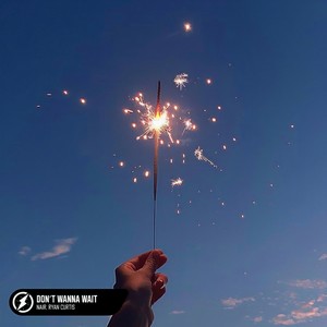 Don’t Wanna Wait