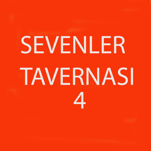 Sevenler Tavernası, Vol. 4