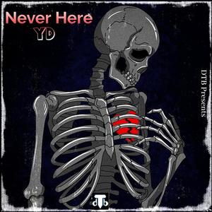 Never Here (Explicit)