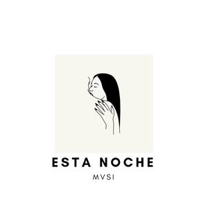 Esta Noche (Explicit)