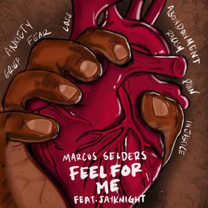 Feel For Me (feat. JayKnight)