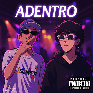 Adentro (Explicit)