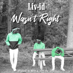 Wasn't Right (Explicit)