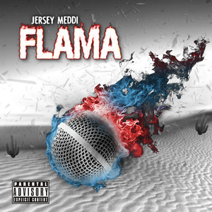 Flama (Explicit)