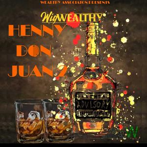 Henny Don Juan 2 (Explicit)