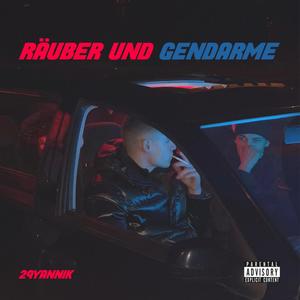 Räuber & Gendarme (Explicit)