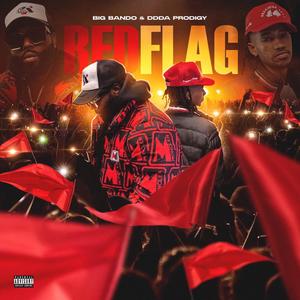 Red Flag (feat. Big Bando) [Explicit]