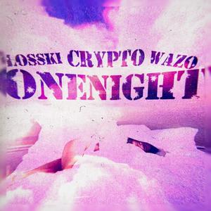 One Night (feat. Tazo Santana, I AM LO & DaRuntz) (Explicit)