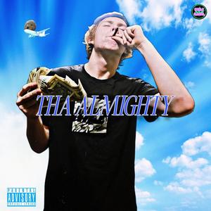 Tha Almighty EP (Explicit)