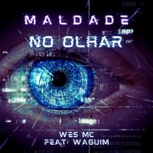 Maldade no olhar (feat. REDBOX TRAP & WAGUIM) [Explicit]