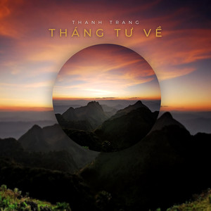 Thanh Trang - Tháng Tư Về