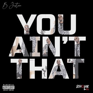 You Ain't That (Explicit)