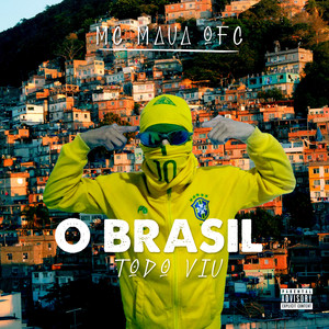 O Brasil Todo Viu (Explicit)