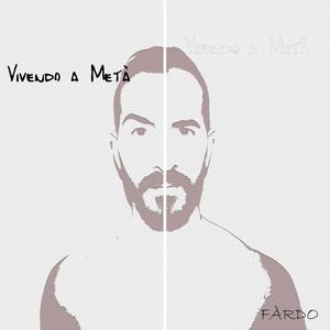 Vivendo a Metà (Explicit)