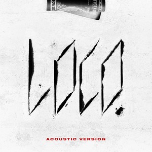 LOCO (Acoustic Version)