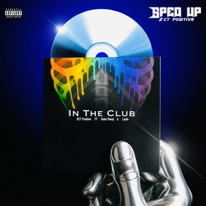 in The Club (Sped up Version|Explicit)