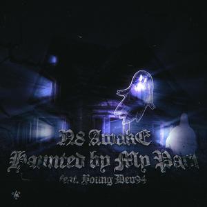 Haunted by My Past (feat. Young Dev94)