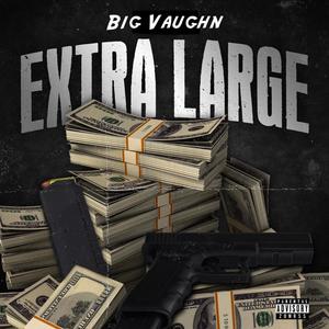 Extra Large (Explicit)