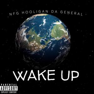Wake up (Explicit)