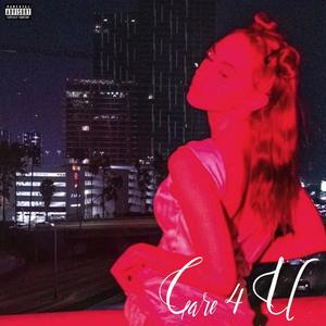 Care 4 U (Explicit)