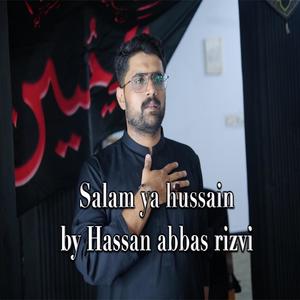 Salam Ya Hussain (feat. Hussan Abbas Rizvi)